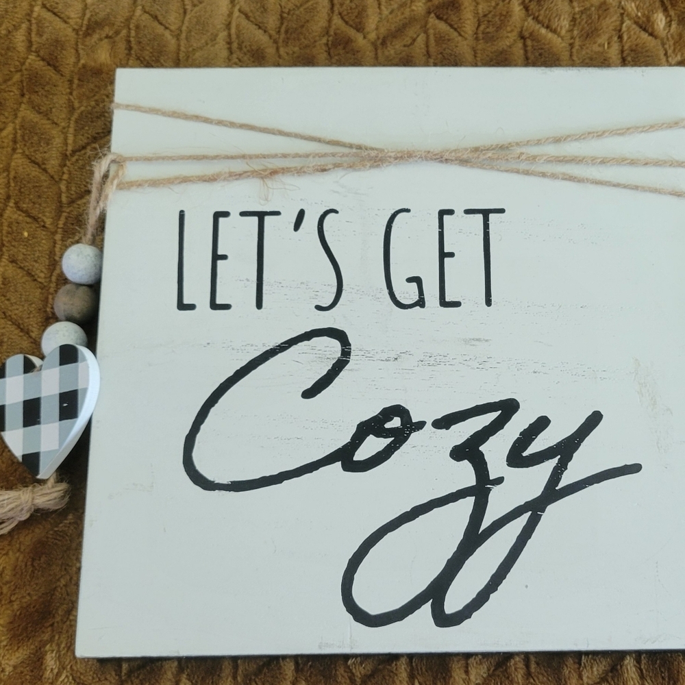 Let's get cozy sign 8"×8"